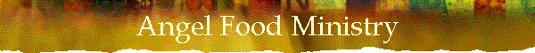 Angel Food Ministry