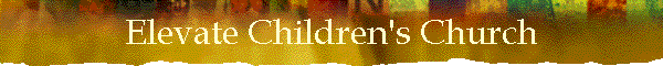 Elevate Children's Church
