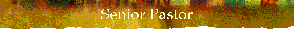 Senior Pastor